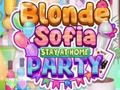 खेल Blonde Sofia Stay at Home Party
