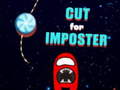 खेल Cut for Imposter