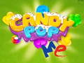 खेल Candy Pop Me
