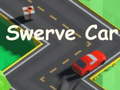 खेल Swerve Car