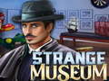 खेल Strange Museum