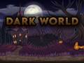 खेल Dark World