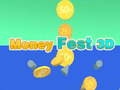 खेल Money Fest 3D