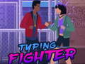 खेल Typing Fighter