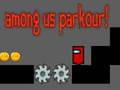 खेल Among Us Parkour!