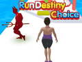 खेल Run Destiny Choice