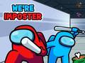 खेल We're Imposter