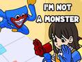 खेल I'm Not A Monster