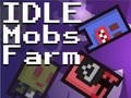 खेल Idle Mobs Farm