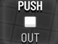 खेल Push Out