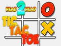 खेल Head 2 Head Tic Tac Toe