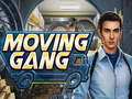 खेल Moving Gang