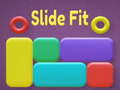 खेल Slide Fit