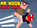 खेल Mr Noob Hook Hero