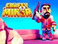 खेल Crafty Miner