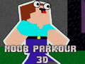 खेल Noob Parkour 3D