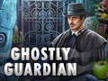 खेल Ghostly Guardian