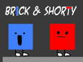 खेल Brick & Shorty