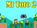 खेल Mr Toro 2
