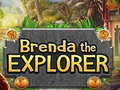 खेल Brenda the Explorer