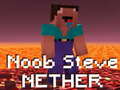 खेल Noob Steve Nether