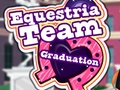खेल Equestria Team Graduation