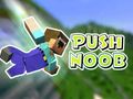 खेल Push Noob