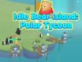 खेल Idle Bear Island: Polar Tycoon 