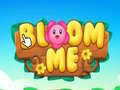 खेल Bloom Me