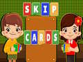 खेल Skip Cards