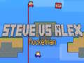 खेल Steve vs Alex Rocketman