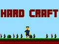 खेल Hard Craft