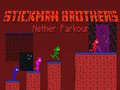 खेल Stickman Brothers Nether Parkour