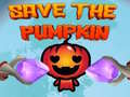 खेल Save the Pumpkin