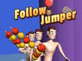 खेल Follow Jumper