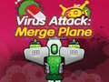 खेल Virus Attack: Merge Plane 