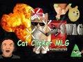 खेल Cat Clicker MLG