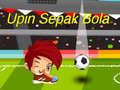 खेल Upin Ipin Sepak Bola