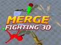खेल Merge Fighting 3d