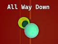 खेल All Way Down