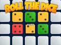 खेल Roll The Dice