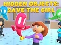 खेल Hidden Objects: Save the Girl
