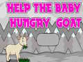 खेल Help The Baby Hungry Goat