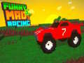 खेल Funny Mad Racing