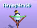 खेल Flying Man 3D