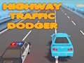खेल Highway Traffic Dodger