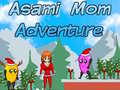 खेल Asami Mom Adventure