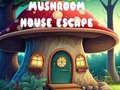खेल Mushroom House Escape