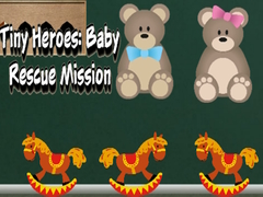 खेल Tiny Heroes: Baby Rescue Mission
