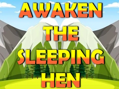 खेल Awaken The Sleeping Hen